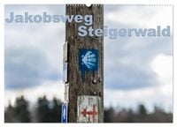Produktbild: Jakobsweg Steigerwald (Wandkalender 2026 DIN A2 quer), CALVENDO Monatskalender