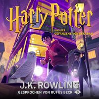 Harry Potter 3 und der Gefangene von Askaban von J. K. Rowling
