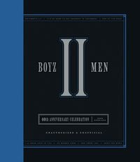 Produktbild: Boyz II Men 40th Anniversary Celebration