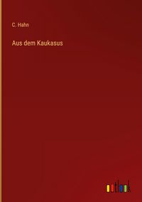 Produktbild: Aus dem Kaukasus