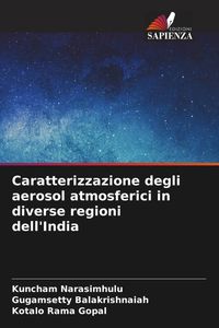 Produktbild: Caratterizzazione degli aerosol atmosferici in diverse regioni dell'India