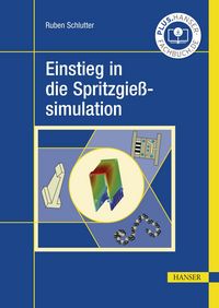 Produktbild: Einstieg in die Spritzgie&szlig;simulation