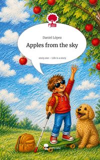 Produktbild: Apples from the sky. Life is a Story - story.one