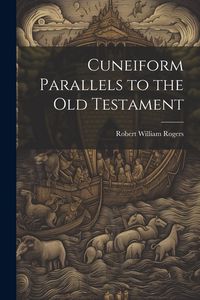 Produktbild: Cuneiform Parallels to the Old Testament