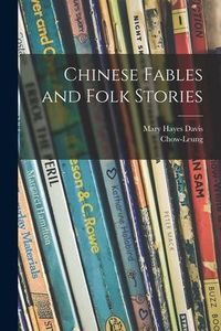 Produktbild: Chinese Fables and Folk Stories
