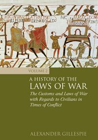 Produktbild: A History of the Laws of War: Volume 2