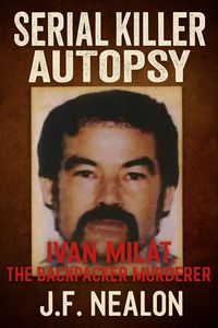 Produktbild: Serial Killer Autopsy: Ivan Milat