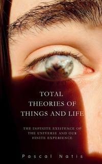 Produktbild: Total Theories of Things and Life