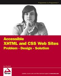 Produktbild: Building Accessible Web Sites with XHTML and CSS Problem Design Solution