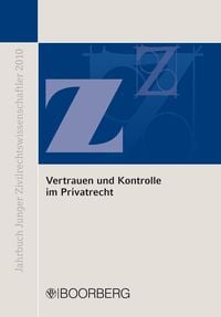 Produktbild: Vertrauen und Kontrolle im Privatrecht