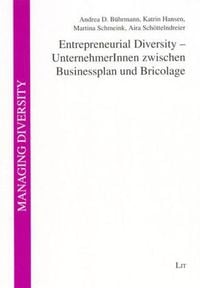 Produktbild: Entrepreneurial Diversity - Unternehmerinnen zwischen Businessplan und Bricolage