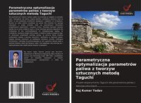 Produktbild: Parametryczna optymalizacja parametr&oacute;w paliwa z tworzyw sztucznych metod&iquest; Taguchi