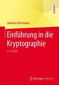 Bild vom Artikel Einführung in die Kryptographie vom Autor Johannes Buchmann