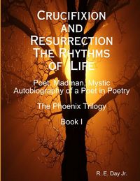 Produktbild: Crucifixion and Resurrection; The Rhythms of Life