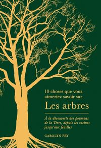 Produktbild: Les arbres - 10 choses que vous aimeriez savoir sur