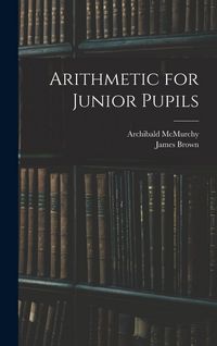 Produktbild: Arithmetic for Junior Pupils