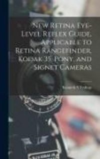 Produktbild: New Retina Eye-level Reflex Guide, Applicable to Retina Rangefinder, Kodak 35, Pony, and Signet Cameras