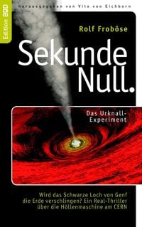 Produktbild: Sekunde Null Das Urknall-Experiment