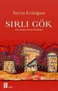 Produktbild: Sirli G&ouml;k - Bir G&ouml;beklitepe Hikayesi