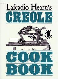 Produktbild: Hearn, L: Lafcadio Hearn's Creole Cookbook