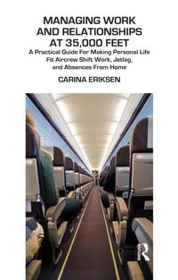 Produktbild: Managing Work and Relationships at 35,000 Feet