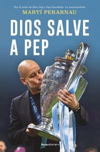 Produktbild: Dios Salve a Pep / God Save Pep