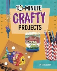 Produktbild: 10-Minute Crafty Projects