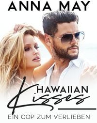 Produktbild: Hawaiian Kisses: Ein Cop zum Verlieben