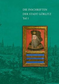 Produktbild: Die Inschriften der Stadt G&ouml;rlitz