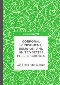 Produktbild: Corporal Punishment, Religion, and United States Public Schools