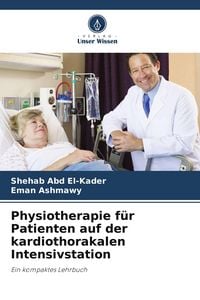 Produktbild: Physiotherapie f&uuml;r Patienten auf der kardiothorakalen Intensivstation
