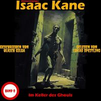 Produktbild: Im Keller des Ghouls: D&auml;monenj&auml;ger Isaac Kane Band 0