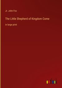Produktbild: The Little Shepherd of Kingdom Come