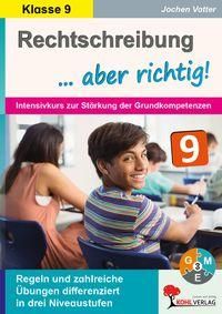Produktbild: Rechtschreibung ... aber richtig! / Klasse 9