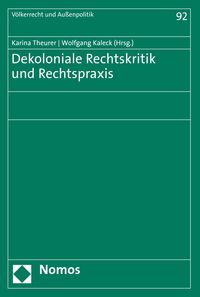 Produktbild: Dekoloniale Rechtskritik und Rechtspraxis