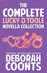 Produktbild: The Complete Lucky O'Toole Novella Collection