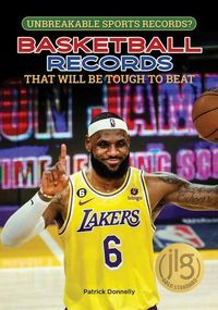 Produktbild: Basketball Records That Will Be Tough to Beat