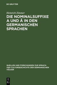 Produktbild: Die Nominalsuffixe A und &Acirc; in den germanischen Sprachen