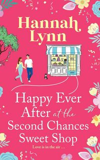 Produktbild: Happy Ever After at the Second Chances Sweet Shop