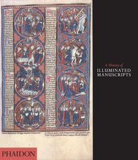Produktbild: A History of Illuminated Manuscripts