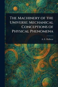 Produktbild: The Machinery of the Universe