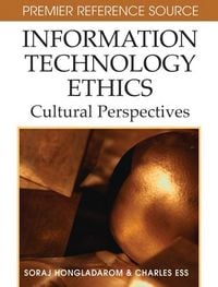 Produktbild: Information Technology Ethics: Cultural Perspectives