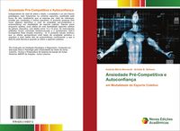Produktbild: Ansiedade Pr&eacute;-Competitiva e Autoconfian&ccedil;a