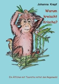 Produktbild: Warum kreischt Krischa?