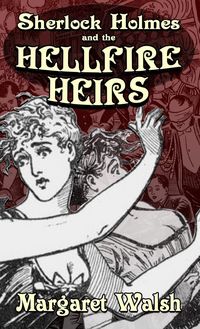 Produktbild: Sherlock Holmes and The Hellfire Heirs