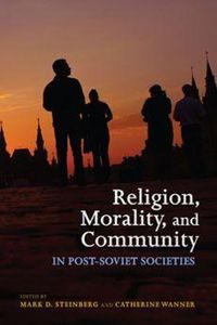 Produktbild: Religion, Morality, and Community in Post-Soviet Societies