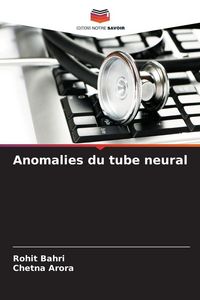 Produktbild: Anomalies du tube neural