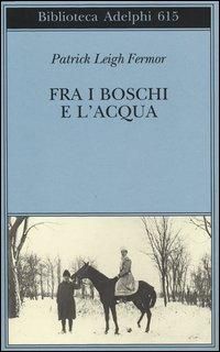 Produktbild: Fra i boschi e l'acqua
