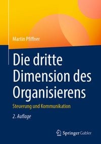 Produktbild: Die dritte Dimension des Organisierens