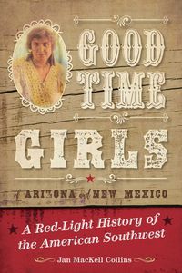 Produktbild: Good Time Girls of Arizona and New Mexico